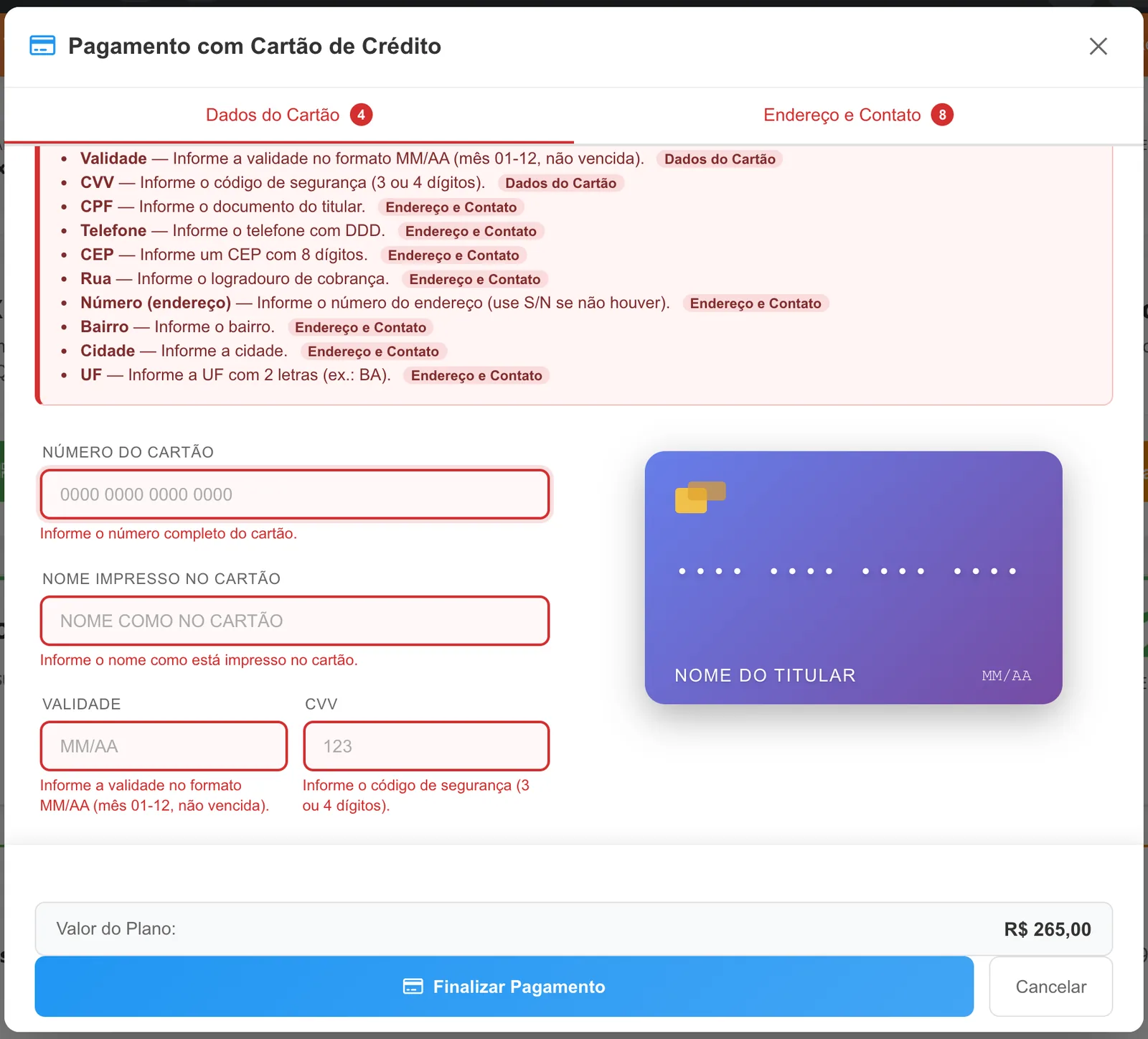 Janela Pagamento com Cartão de Crédito após clicar em Finalizar Pagamento vazio: resumo Faltam 12 informações para concluir, campos destacados e Valor do Plano no rodapé