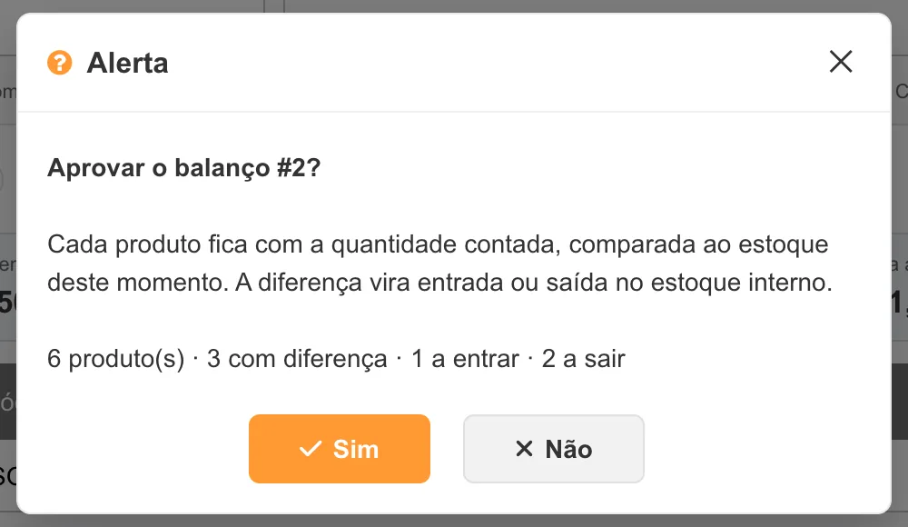 Janela Aprovar o balanço #2? explicando que cada produto fica com a quantidade contada e que a diferença vira entrada ou saída no estoque interno, com o resumo 6 produtos, 3 com diferença, 1 a entrar e 2 a sair