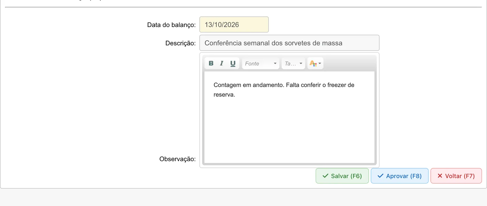 Seção Fechamento do balanço (F2) com data do balanço 13/10/2026, descrição Conferência semanal dos sorvetes de massa e observação